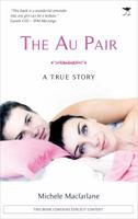 The Au Pair: A True Story 1770099085 Book Cover