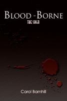 Blood-borne: The Saga 145689627X Book Cover