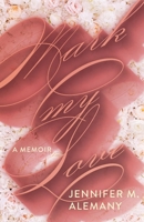 Mark My Love 1098354524 Book Cover