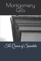 The Queen of Spindeln 1763841901 Book Cover