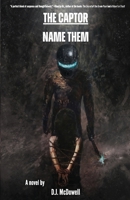 The Captor: Name Them (The Captors) 1088255191 Book Cover