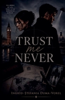 Trust me Never B0H8CBW4LR Book Cover