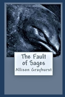 The Fault of Sages 154478564X Book Cover
