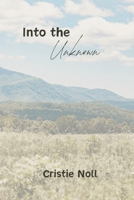 Into the Unknown: Discreet Edition B0DJBZZ6YC Book Cover