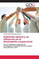 Ambiente laboral y su influencia en el desempeño ocupacional 620210533X Book Cover