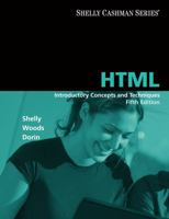 HTML: Introductory Concepts and Techniques, Fourth Edition (Shelly Cashman Series) 1418859354 Book Cover