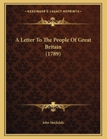 A Letter To The People Of Great Britain 1165245639 Book Cover