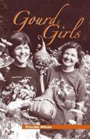 Gourd Girls 096511967X Book Cover