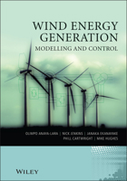 Wind Energy Generation: Modelling and Control 0470714336 Book Cover
