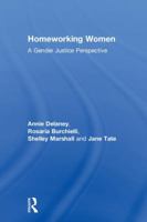 Homeworking Women: A Gender Justice Perspective 1783535326 Book Cover