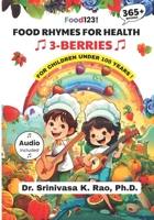 Food Rhymes for Health-BERRIES: 365 Rhymes For Children Under 100 Years B0FP1VZQTS Book Cover