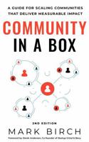 Community-in-a-Box: A Guide for Scaling Communities that Deliver Measurable Impact 1735757640 Book Cover