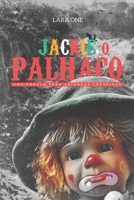 Jackie, o Palhaço: Uma fábula para crianças crescidas B09HFVCNFT Book Cover