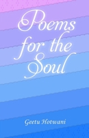 Poems for the Soul B08BWCL3SL Book Cover