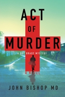 Act of Murder 1734251107 Book Cover