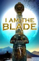 I am the Blade 0340970057 Book Cover
