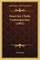 Notes Sur L'Italie Contemporaine (1902) 2019955520 Book Cover