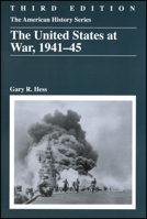 The United States at War, 1941-45 (American History Series) 0882958348 Book Cover