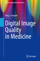 Digital Image Quality in Medicine 3319017594 Book Cover