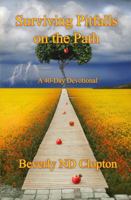 Surviving Pitfalls on the Path: A 40-Day Devotional for Everyday Believers 1948679183 Book Cover