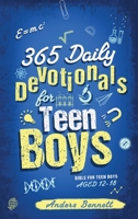 365 Daily Devotionals for Teen Boys: Bible for Teen Boys Aged 12-18 9189744748 Book Cover