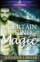 A Certain Kind of Magic 1440543003 Book Cover