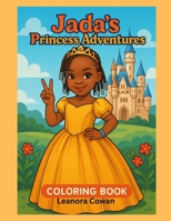 Jada's Princess Adventures B0G5P7WS42 Book Cover