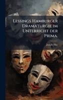 Lessings Hamburger Dramaturgie im Unterricht der Prima. (German Edition) 1024626857 Book Cover