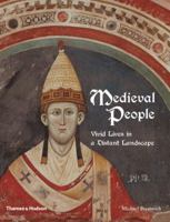 Medieval People: Vivid Lives in a Distant Landscape 0500252033 Book Cover