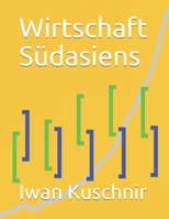 Wirtschaft Südasiens (Wirtschaft in Ländern) 1797770225 Book Cover