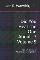 Did You Hear the One About...?: Volume 5 B0CL372257 Book Cover