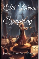 The Divine Symphony B0CFWLPS3S Book Cover