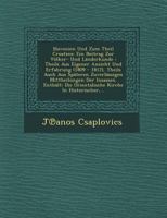 Slavonien Und Zum Theil Croatien: Ein Beitrag Zur Volker- Und Landerkunde: Theils Aus Eigener Ansicht Und Erfahrung (1809 - 1812), Theils Auch Aus Spateren Zuverlassigen Mittheilungen Der Insassen. En 1249604826 Book Cover