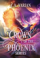 Crown of the Phoenix Series Illustrated Omnibus 1961238942 Book Cover