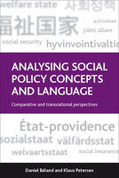 Analysing Social Policy Concepts and Language: Comparative and Transnational Perspectives 1447306449 Book Cover
