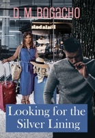 Looking for the Silver Lining 1737452200 Book Cover