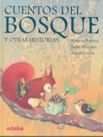 Cuentos Del Bosque/ Forest Stories (El Magico Munde De) 8423674754 Book Cover