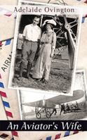 An Aviator's Wife 1626549575 Book Cover