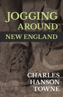 Jogging around New England 1528700236 Book Cover