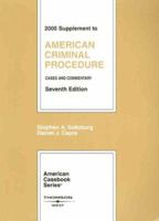 2005 Supplement to American Criminal Procedure (American Casebook Series) 0314162208 Book Cover