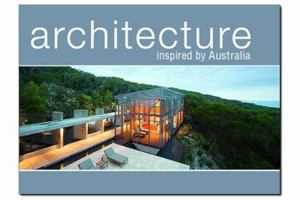 Architecture: Inspired by Australia 0473132680 Book Cover