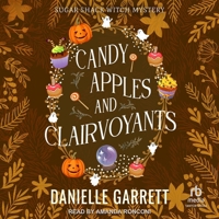 Candy Apples and Clairvoyants B0DSYBNPRL Book Cover