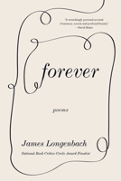 Forever: Poems 1324052066 Book Cover