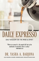 Daily Espresso: Daily Wisdom for the Mind & Spirit B0F7C4PG8Y Book Cover