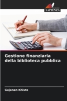 Gestione finanziaria della biblioteca pubblica (Italian Edition) 6208975786 Book Cover