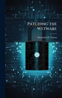 Patching the Wetware 1025096290 Book Cover