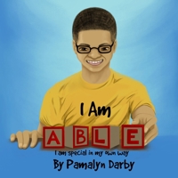 I am ABLE: I am special in my own way 173634871X Book Cover