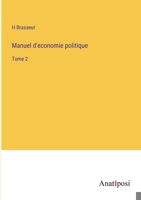 Manuel d'economie politique: Tome 2 3382709546 Book Cover