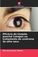 Eficácia do tampão punctal Colagen no tratamento da síndrome do olho seco (Portuguese Edition) 6208108772 Book Cover