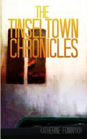 The Tinseltown Chronicles 1497365406 Book Cover
